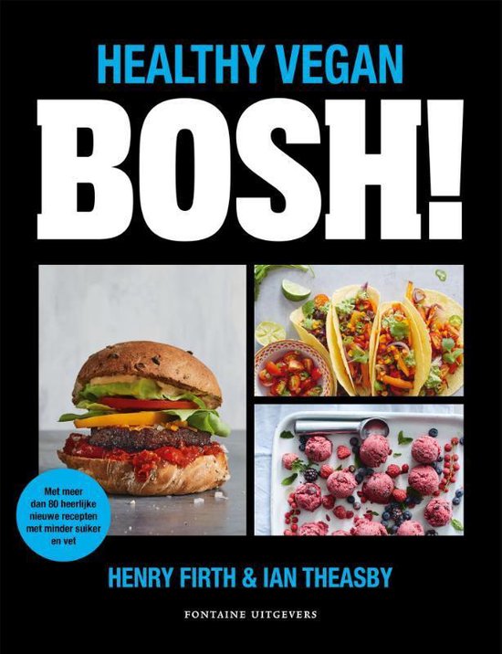 Beste vegan kookboeken: Bosh! healthy vegan
